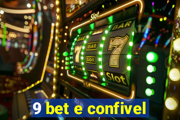 9 bet e confivel